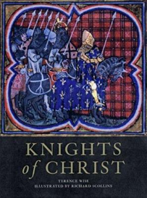 Knights of Christ (Trade Editions) 1841761184 Book Cover