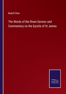 The Words of the Risen Saviour and Commentary o... 3375120001 Book Cover