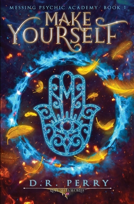 Make Yourself B0BMW8NPP9 Book Cover