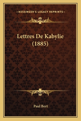 Lettres De Kabylie (1885) [French] 1167436636 Book Cover