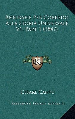 Biografie Per Corredo Alla Storia Universale V1... [Italian] 1167690427 Book Cover