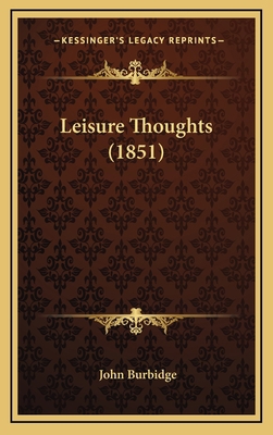 Leisure Thoughts (1851) 1168790603 Book Cover