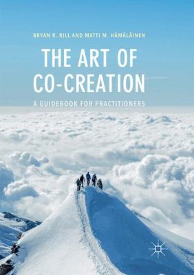The Art of Co-Creation: A Guidebook for Practit... 9811341702 Book Cover