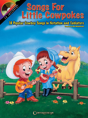 Songs for Little Cowpokes [With CD] 1574242016 Book Cover