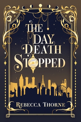 The Day Death Stopped 1962597091 Book Cover