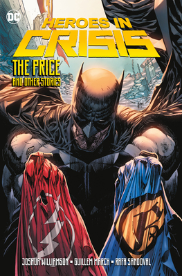 Heroes in Crisis: The Price and Other Stories 1401299644 Book Cover