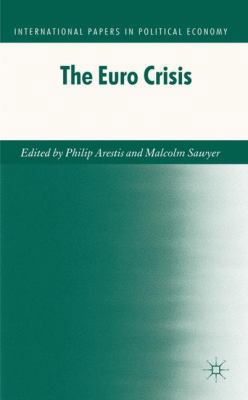 The Euro Crisis 023036750X Book Cover