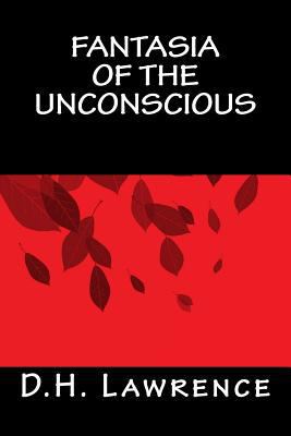 Fantasia of the Unconscious 1535291591 Book Cover