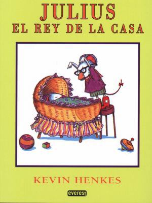 Julius, el rey de la casa [Spanish] 842410000X Book Cover