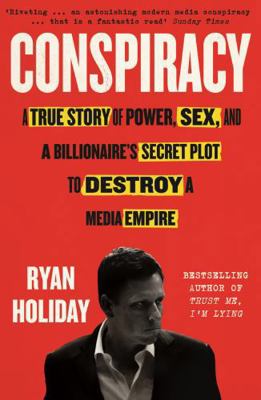 Conspiracy: A True Story of Power, Sex, and a B... 1788160843 Book Cover