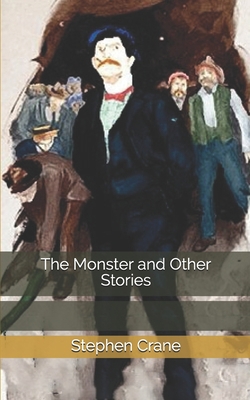 The Monster and Other Stories 1676550038 Book Cover