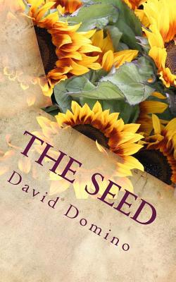 The Seed: Self Help Book 1505656214 Book Cover