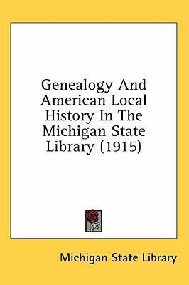 Genealogy And American Local History In The Mic... 0548949735 Book Cover