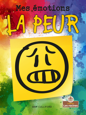 La Peur (Scared) [French] 103960532X Book Cover