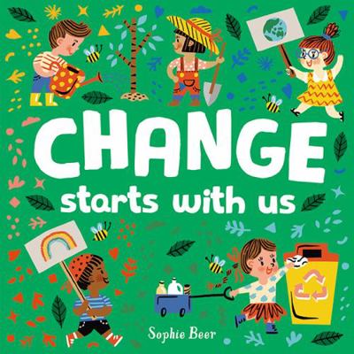 Change Starts with Us 176050582X Book Cover