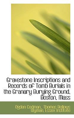 Gravestone Inscriptions and Records of Tomb Bur... 1116726041 Book Cover