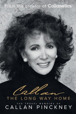 The Long Way Home: The Travel Memoirs of Callan... 106861742X Book Cover