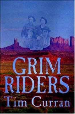 Grim Riders 1592798497 Book Cover