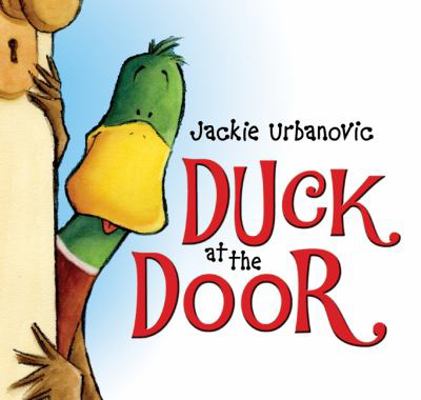 Duck at the Door: An Easter and Springtime Book... 006121440X Book Cover