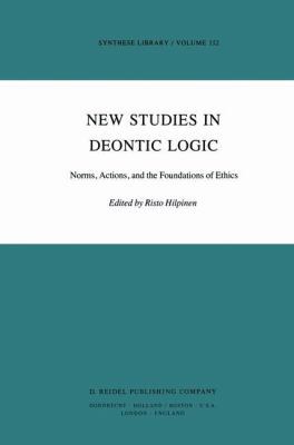 New Studies in Deontic Logic: Norms, Actions, a... 9027712786 Book Cover