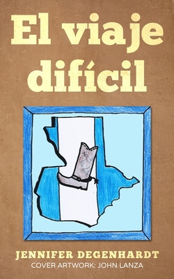 El viaje dificil [Spanish] 099934790X Book Cover