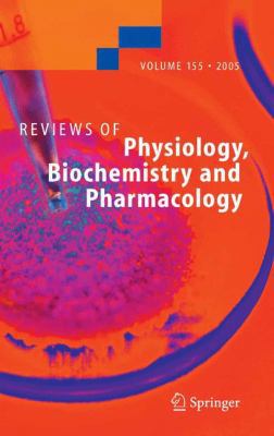 Reviews of Physiology, Biochemistry and Pharmac... 3540281924 Book Cover