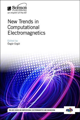 New Trends in Computational Electromagnetics 1785615483 Book Cover
