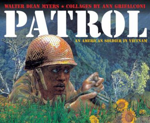 Patrol: An American Soldier in Vietnam 1417643218 Book Cover