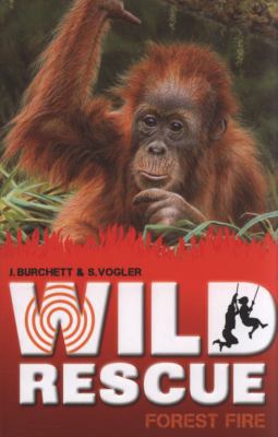 Forest Fire (Wild Rescue) 1847150667 Book Cover