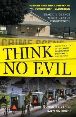 Think No Evil: Inside the Story of the Amish Sc... 1501159070 Book Cover