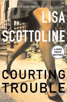 Courting Trouble [Large Print] 0060081937 Book Cover