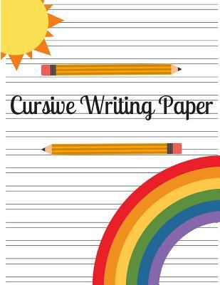 Cursive Writing Paper 1718030622 Book Cover