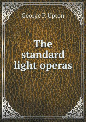 The standard light operas 5518852630 Book Cover