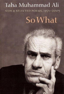 So What: New and Selected Poems, 1971-2005 [Arabic] 1556592450 Book Cover