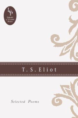 T.S. Eliot: Selected Poems 0517227223 Book Cover
