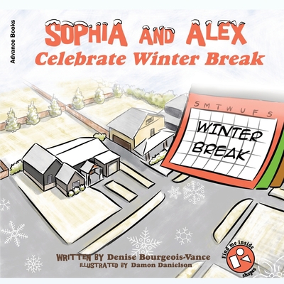 Sophia and Alex Celebrate Winter Break B0CLV3BVS1 Book Cover