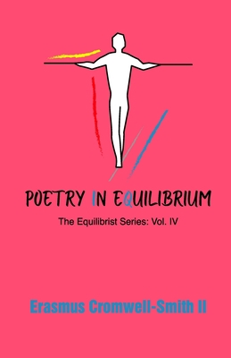 Poetry in Equilibrium: The Equilibrist Series V... 1733028935 Book Cover