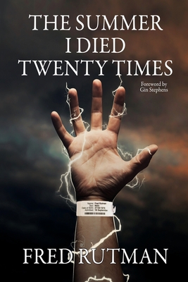 The Summer I Died Twenty Times: Because Lightni... 1685131565 Book Cover