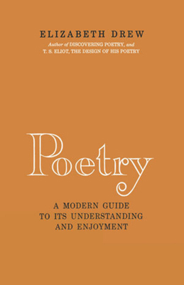 Poetry: A Modern Guide to Its Understanding and... 039304212X Book Cover