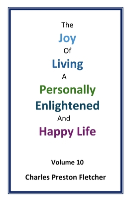 The Joy of Living a Personally Enlightened and ...            Book Cover