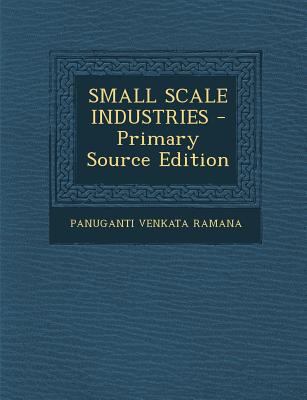 Small Scale Industries - Primary Source Edition [Telugu] 1293054046 Book Cover
