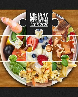 Dietary Guidelines for Americans 2015-2020 1939473381 Book Cover