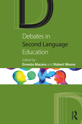 Debates in Second Language Education 0367442167 Book Cover