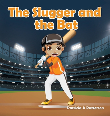 The Slugger and the Bat B0DVWQ2J6S Book Cover