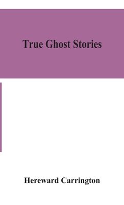 True Ghost Stories 9354154069 Book Cover