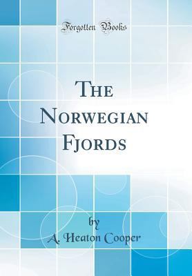 The Norwegian Fjords (Classic Reprint) 0483168181 Book Cover
