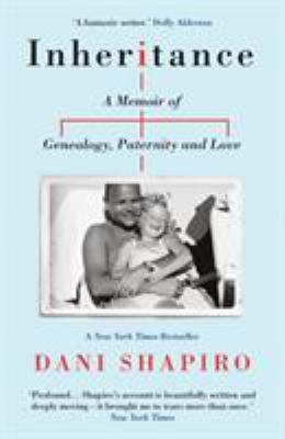 Inheritance: A Memoir of Genealogy, Paternity, ... 191154750X Book Cover