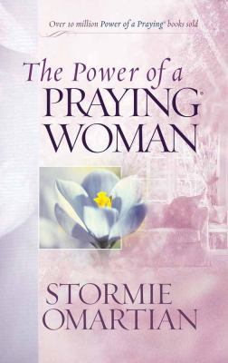 The Power of a Praying Woman Deluxe Edition 0736922059 Book Cover