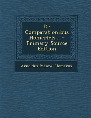 de Comparationibus Homericis... [Latin] 1293188611 Book Cover