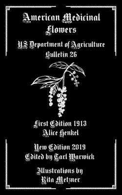 American Medicinal Flowers: US Department of Ag... 1679018639 Book Cover